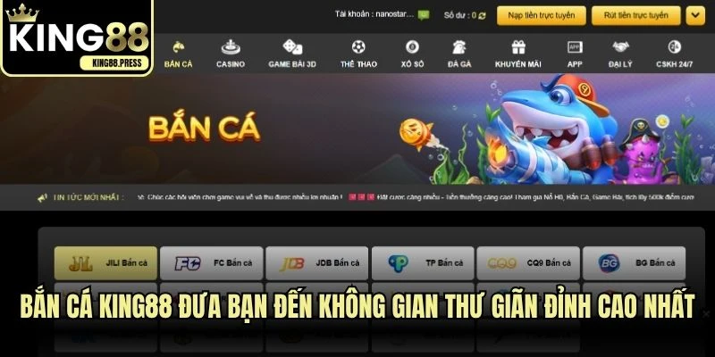 Bắn cá KING88 đưa bạn đến không gian thư giãn đỉnh cao nhất